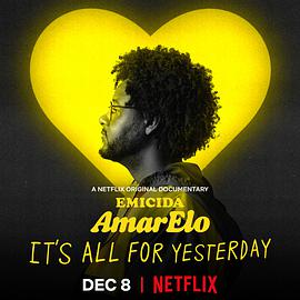 :ɫ ׸/Emicida: AmarElo - It's All for Yesterday