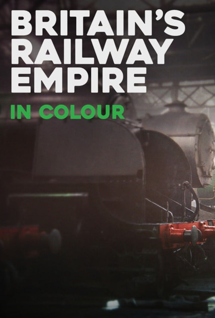 彩色的英国铁路帝国第一季迅雷下载